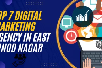 Digital Marketing Agency in East Delhi